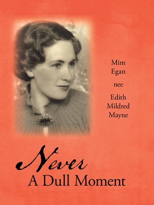 cover image of Never a Dull Moment